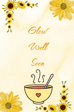 🌟Glow Well Soon